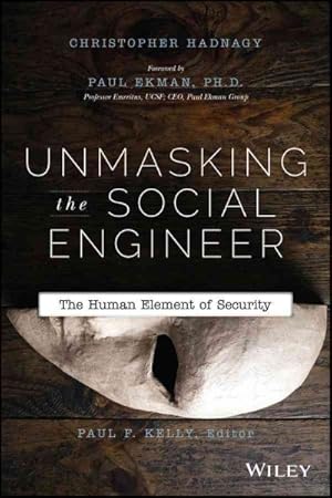 Imagen del vendedor de Unmasking the Social Engineer : The Human Element of Security a la venta por GreatBookPrices