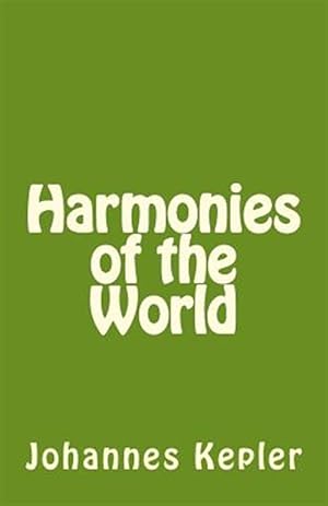 Immagine del venditore per Harmonies of the World venduto da GreatBookPrices