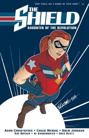 Imagen del vendedor de Shield 1 : Daughter of the Revolution a la venta por GreatBookPrices