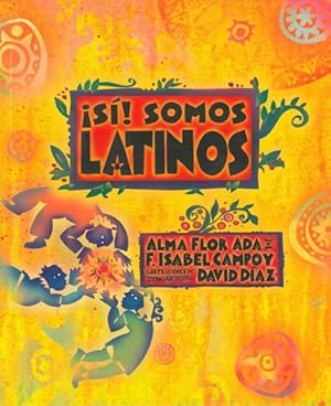 Bild des Verkufers fr S! Somos latinos/ Yes! We are Latinos -Language: spanish zum Verkauf von GreatBookPrices