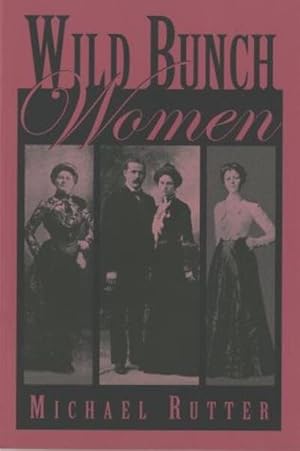Seller image for Wild Bunch Women for sale by GreatBookPrices
