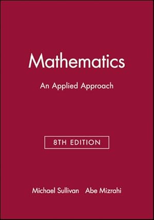 Image du vendeur pour Mathematics : An Applied Approach mis en vente par GreatBookPrices