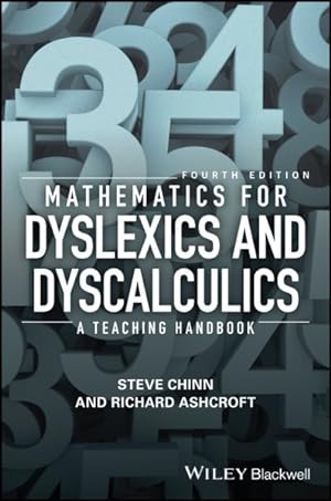 Image du vendeur pour Mathematics for Dyslexics and Dyscalculics : A Teaching Handbook mis en vente par GreatBookPrices