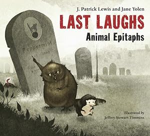 Seller image for Last Laughs : Animal Epitaphs for sale by GreatBookPrices