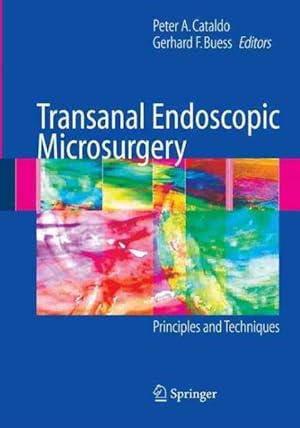 Immagine del venditore per Transanal Endoscopic Microsurgery : Principles and Techniques venduto da GreatBookPrices