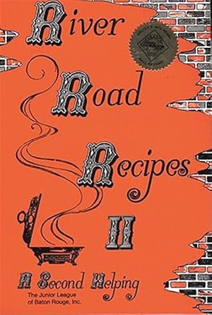 Seller image for River Road Recipes II: A Second Helping for sale by GreatBookPrices