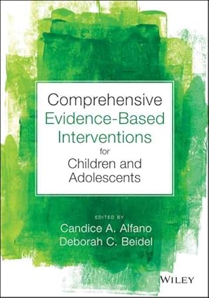 Immagine del venditore per Comprehensive Evidence-Based Interventions for Children and Adolescents venduto da GreatBookPrices
