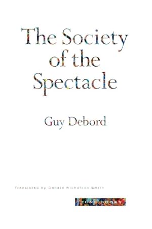 Seller image for Society of the Spectacle for sale by GreatBookPrices
