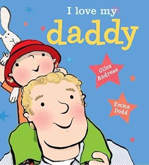 Seller image for I Love My Daddy for sale by GreatBookPrices