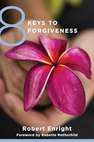 Seller image for 8 Keys to Forgiveness for sale by GreatBookPrices