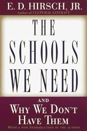 Seller image for Schools We Need : And Why We Don't Have Them for sale by GreatBookPrices