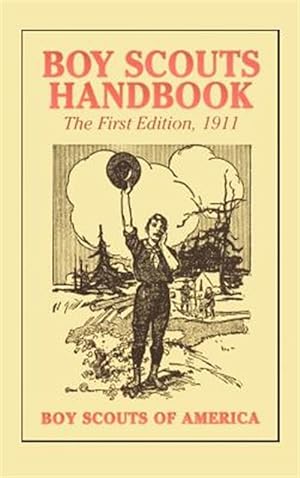 Bild des Verkufers fr Boy Scouts Handbook, 1st Edition, 1911 zum Verkauf von GreatBookPrices