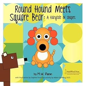 Seller image for Square Bear Meets Round Hound for sale by GreatBookPrices