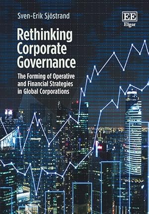 Seller image for Rethinking Corporate Governance : The Forming of Operative and Financial Strategies in Global Corporations for sale by GreatBookPrices