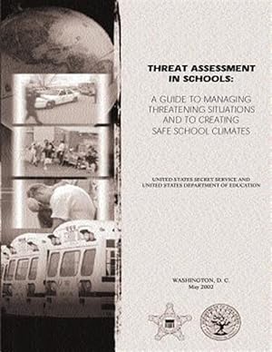 Seller image for Threat Assessment in Schools : A Guide the Managing Threatening Situations and to Creating Safe School Climates for sale by GreatBookPrices