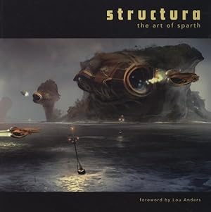 Image du vendeur pour Structura : The Art of Sparth mis en vente par GreatBookPrices