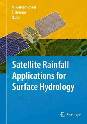 Seller image for Satellite Rainfall Applications for Surface Hydrology for sale by GreatBookPrices