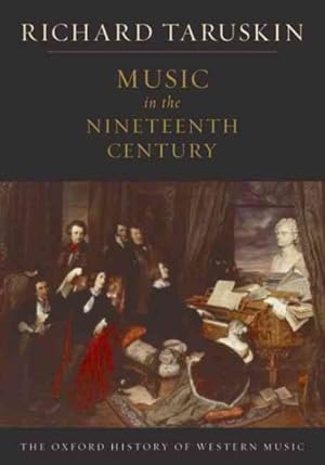 Imagen del vendedor de Music in the Nineteenth Century a la venta por GreatBookPrices