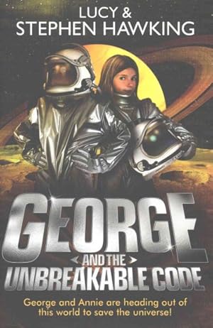 Seller image for George and the Unbreakable Code for sale by GreatBookPrices