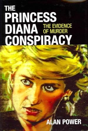 Image du vendeur pour Princess Diana Conspiracy : The Evidence of Murder mis en vente par GreatBookPrices