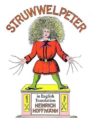 Image du vendeur pour Struwwelpeter : In English Translation mis en vente par GreatBookPrices