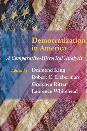 Seller image for Democratization in America : A Comparative-Historical Analysis for sale by GreatBookPrices