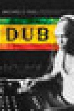 Seller image for Dub : Soundscapes and Shattered Songs in Jamaican Reggae for sale by GreatBookPrices