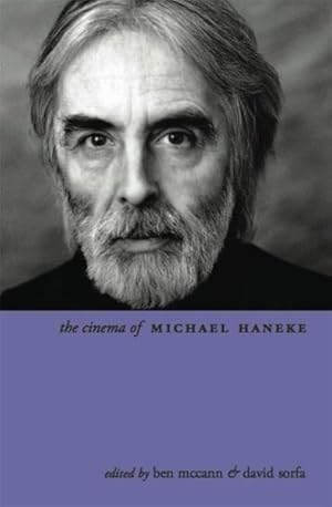 Image du vendeur pour Cinema of Michael Haneke : Europe Utopia mis en vente par GreatBookPrices