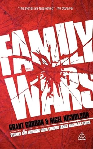 Immagine del venditore per Family Wars : Stories and Insights From Famous Family Business Feuds venduto da GreatBookPrices