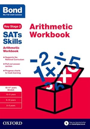 Seller image for Bond Sats Skills: Arithmetic Workbook : 10-11+ Years Stretch for sale by GreatBookPrices