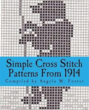 Image du vendeur pour Simple Cross Stitch Patterns from 1914 mis en vente par GreatBookPrices