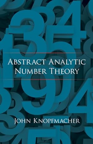 Image du vendeur pour Abstract Analytic Number Theory mis en vente par GreatBookPrices