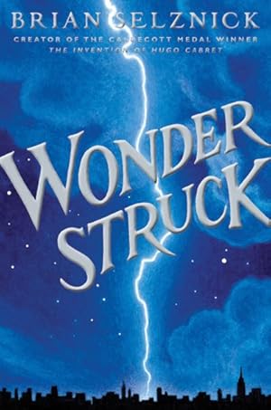 Imagen del vendedor de Wonderstruck : A Novel in Words and Pictures a la venta por GreatBookPrices