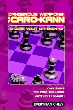 Seller image for Caro-Kann : Dazzle Your Opponents! for sale by GreatBookPrices
