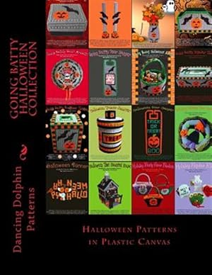 Immagine del venditore per Going Batty Halloween Collection : Halloween Patterns in Plastic Canvas venduto da GreatBookPrices