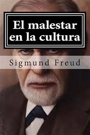 Imagen del vendedor de El malestar en la cultura/ Civilization and Its Discontents -Language: spanish a la venta por GreatBookPrices