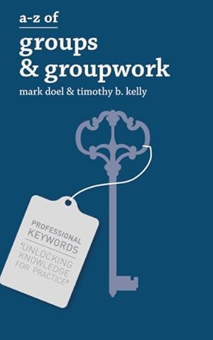 Imagen del vendedor de A-Z of Groups and Groupwork a la venta por GreatBookPrices