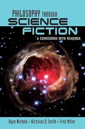 Image du vendeur pour Philosophy Through Science Fiction : A Coursebook With Readings mis en vente par GreatBookPrices