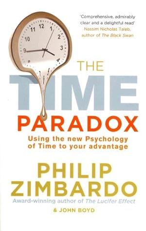 Bild des Verkufers fr Time Paradox : Using the New Psychology of Time to Your Advantage zum Verkauf von GreatBookPrices