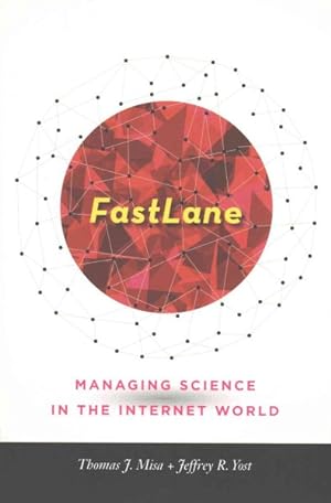 Immagine del venditore per FastLane : Managing Science in the Internet World venduto da GreatBookPrices