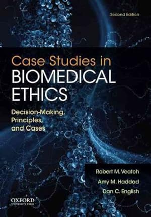 Imagen del vendedor de Case Studies in Biomedical Ethics : Decision-Making, Principles, and Cases a la venta por GreatBookPrices