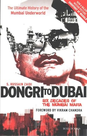 Seller image for Dongri to Dubai : Six Decades of the Mumbai Mafia for sale by GreatBookPrices