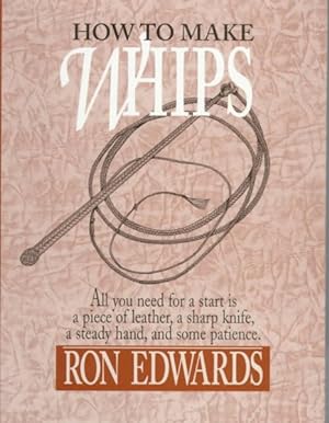 Imagen del vendedor de How to Make Whips a la venta por GreatBookPrices