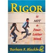 Seller image for Rigor Is Not A Four-Letter Word for sale by eCampus