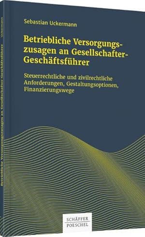 Immagine del venditore per Betriebliche Versorgungszusagen an Gesellschafter-Geschftsfhrer venduto da BuchWeltWeit Ludwig Meier e.K.