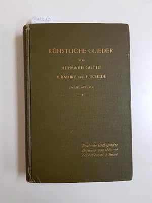 Seller image for Knstliche Glieder (Deutsche Orthopdie - 2. Band) [2. Auflage 1920] for sale by Versand-Antiquariat Konrad von Agris e.K.