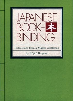 Seller image for Japanese Bookbinding : Instructions from a Master Craftsman for sale by GreatBookPrices