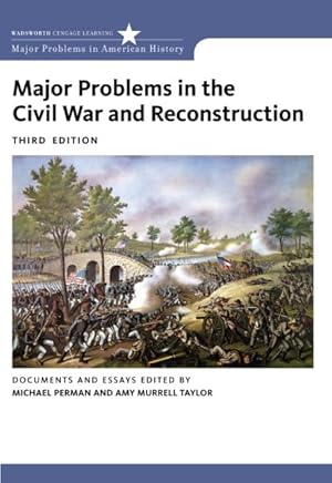 Seller image for Major Problems in the Civil War and Reconstruction : Documents and Essays for sale by GreatBookPrices