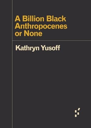 Seller image for Billion Black Anthropocenes or None for sale by GreatBookPrices