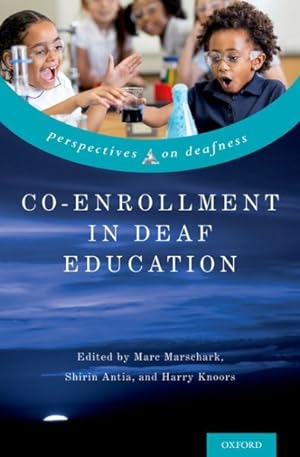 Image du vendeur pour Co-Enrollment in Deaf Education mis en vente par GreatBookPrices